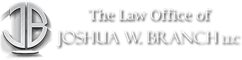 The Law Office of Joshua W. Branch, LLC